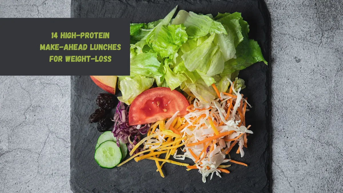 14 High-Protein Make-Ahead Lunches For Weight-Loss